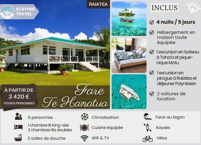 RAIATEA FAMILY EXPERIENCE – 4 nuits / 5 jours pour 6 personnes – Hébergement, services et activités INCLUS