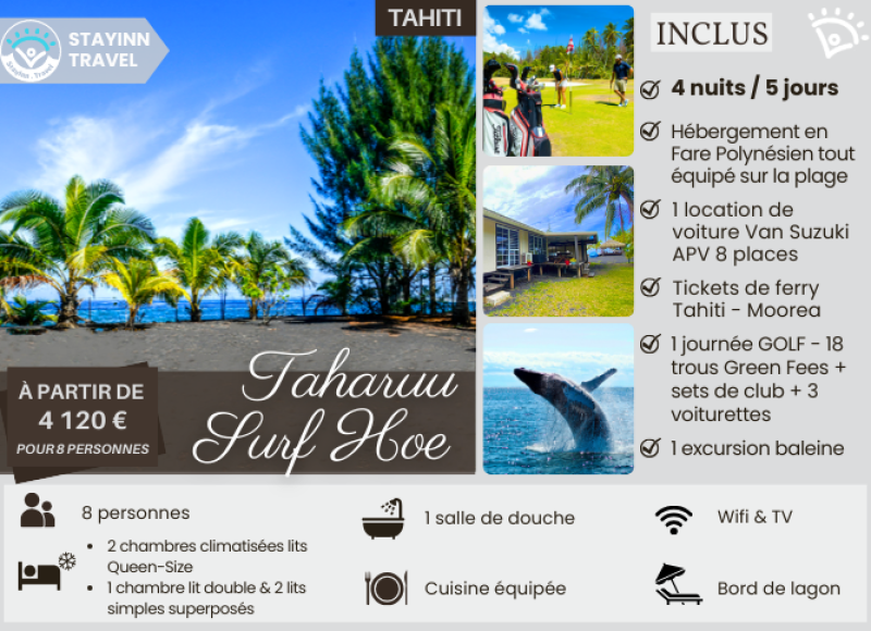 TAHITI GOLF & WHALES – 4 nuits / 5 jours pour 8 personnes  – Hébergement, services et activités INCLUS