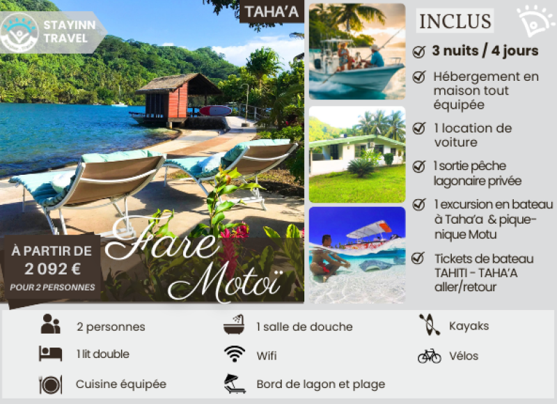 TAHA’A DISCOVERY – 3 nuits / 4 jours pour 2 personnes – Hébergement, services et activités INCLUS