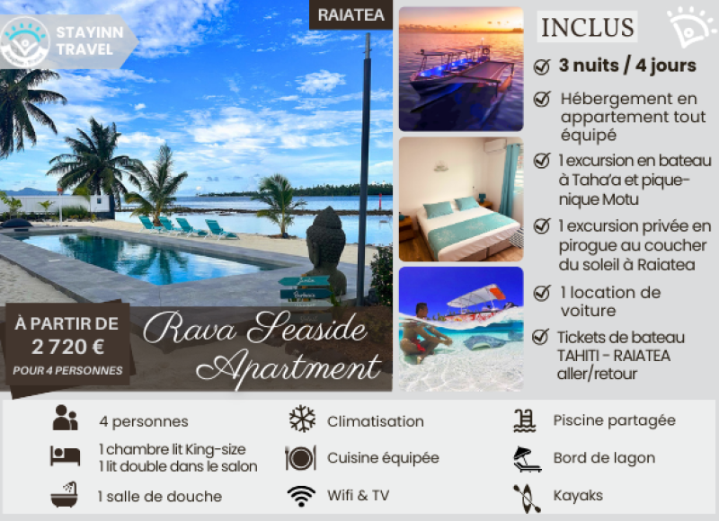 RAIATEA MANA EXPERIENCE – 3 nuits / 4 jours pour 4 personnes – Hébergement, services et activités INCLUS