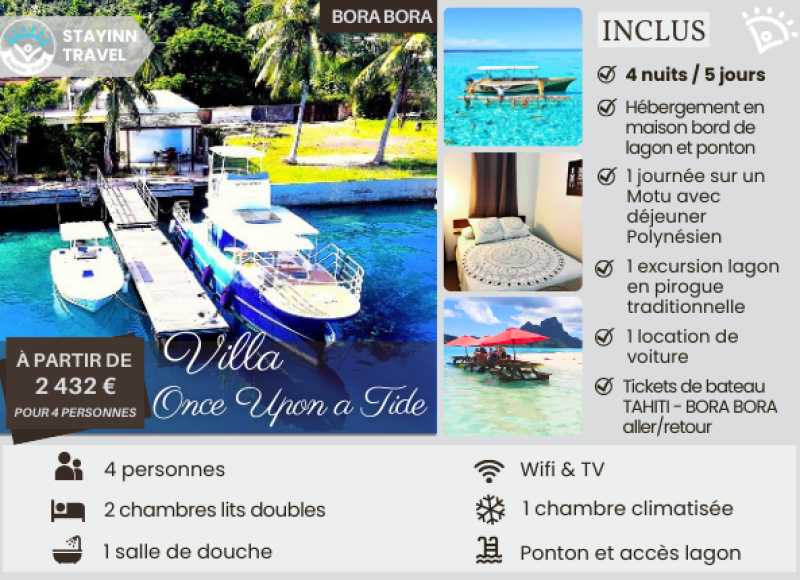 BORA BORA FAMILY TRIP – 4 nuits / 5  jours pour 4 personnes – Hébergement, services et activités INCLUS